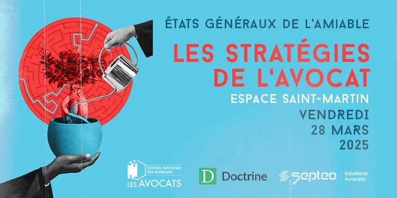 « Des MARD’s ou un sort »* ? Ou Retour sur les Etats Généraux de l’Amiable 2025, PARIS, 28.03.2025